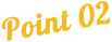 Point 02